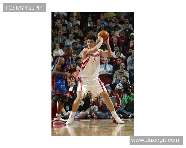 姚明在NBA的辉煌历程与中国篮球的崛起之路